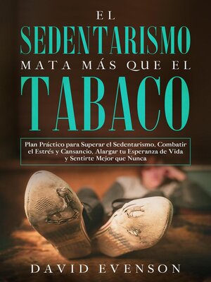 cover image of El Sedentarismo Mata más que el Tabaco